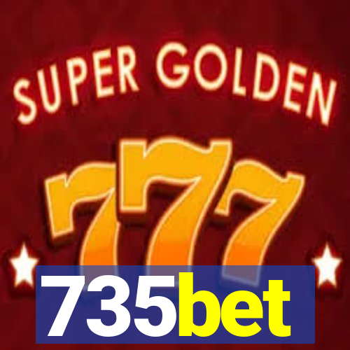 735bet