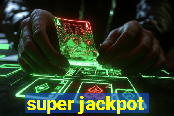 super jackpot