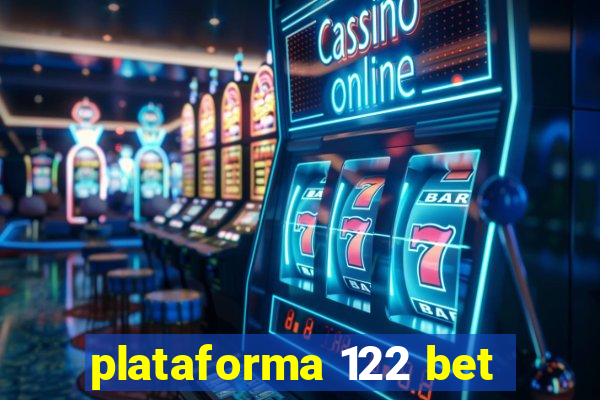 plataforma 122 bet