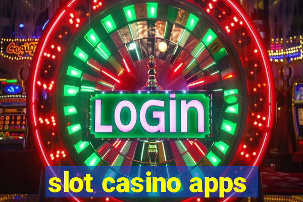 slot casino apps