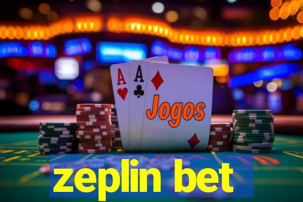 zeplin bet