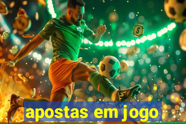 apostas em jogo