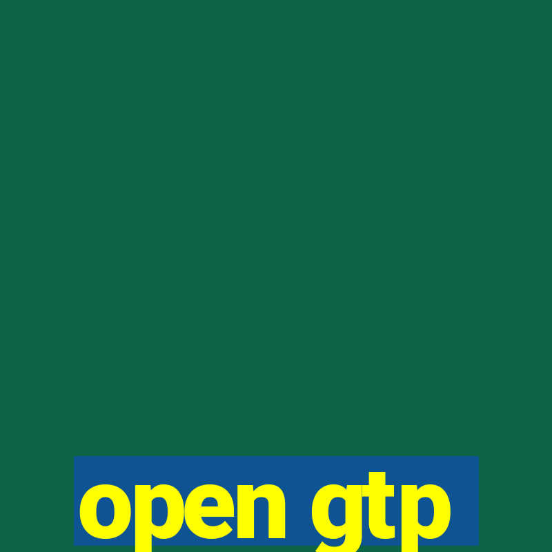 open gtp