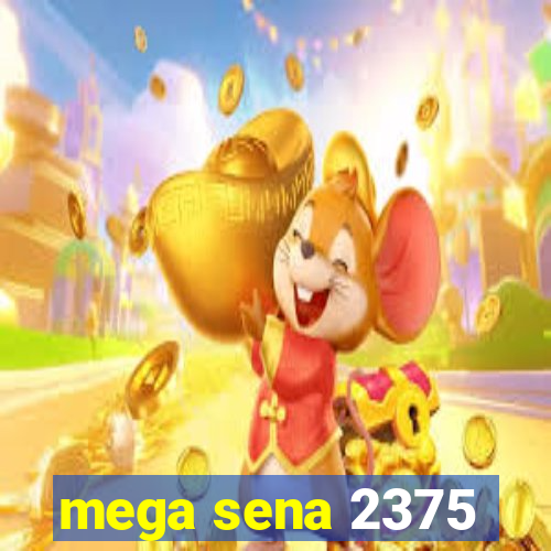 mega sena 2375