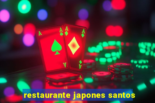 restaurante japones santos