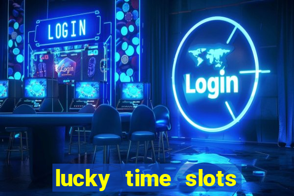 lucky time slots casino 777