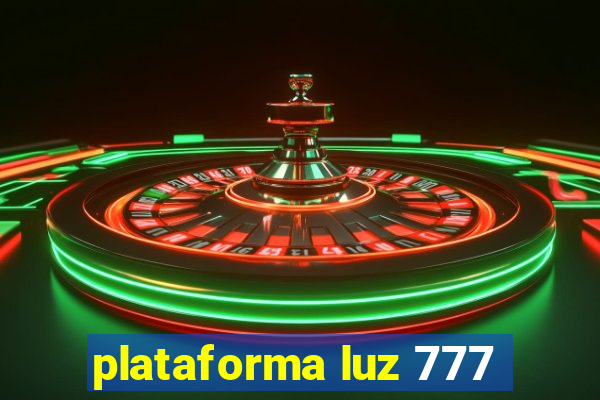 plataforma luz 777