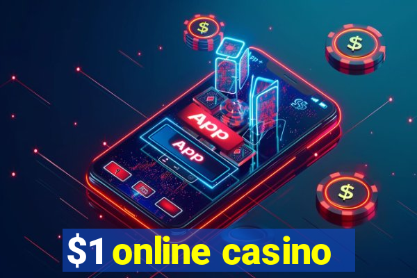 $1 online casino