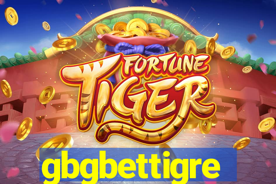 gbgbettigre