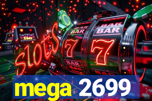 mega 2699