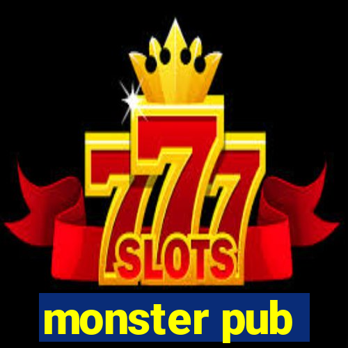 monster pub