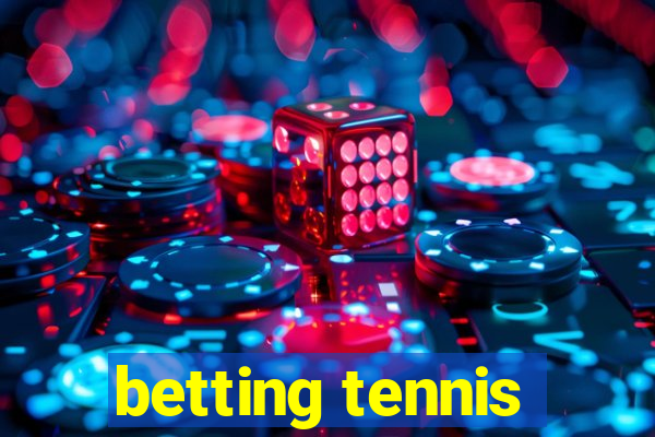 betting tennis