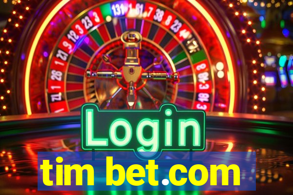 tim bet.com