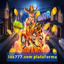 lua777.com plataforma