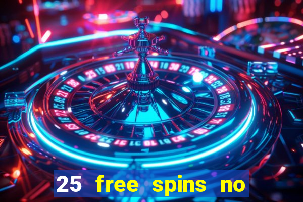 25 free spins no deposit casino uk netbet