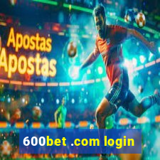 600bet .com login