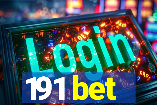 191 bet