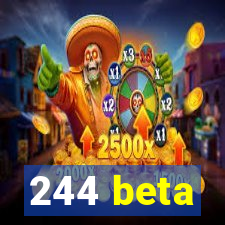 244 beta