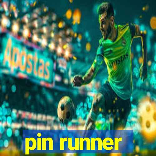 pin runner