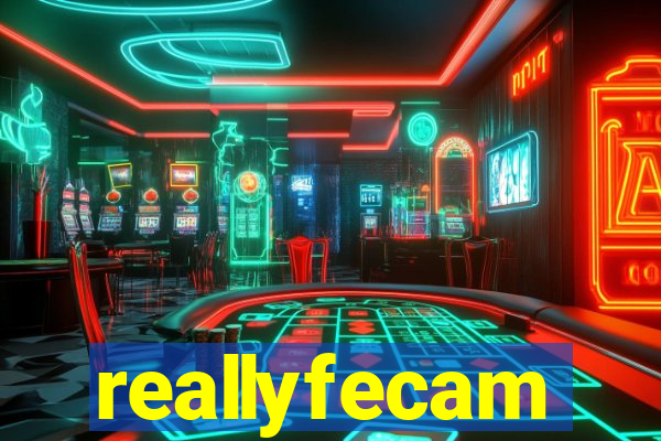 reallyfecam