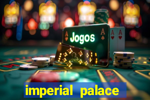 imperial palace casino vegas