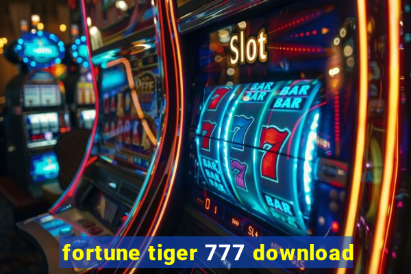 fortune tiger 777 download