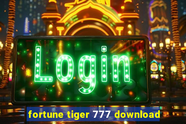 fortune tiger 777 download