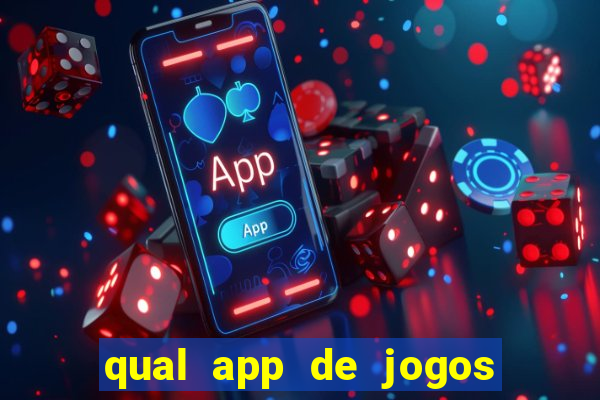 qual app de jogos que ganha dinheiro de verdade