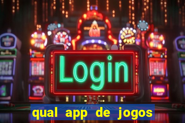 qual app de jogos que ganha dinheiro de verdade