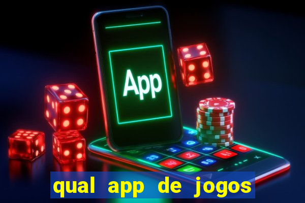 qual app de jogos que ganha dinheiro de verdade