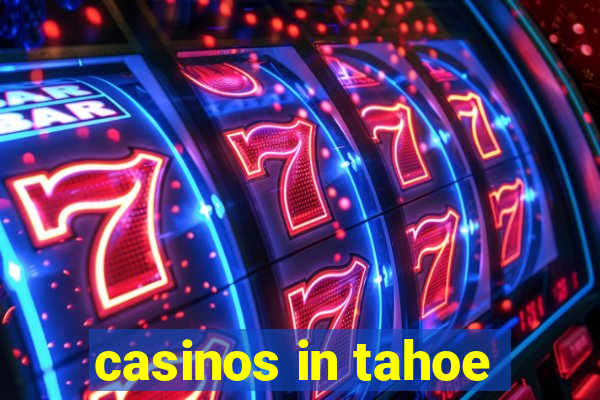 casinos in tahoe