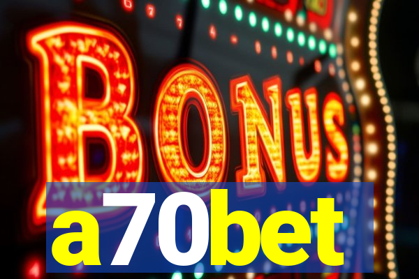 a70bet