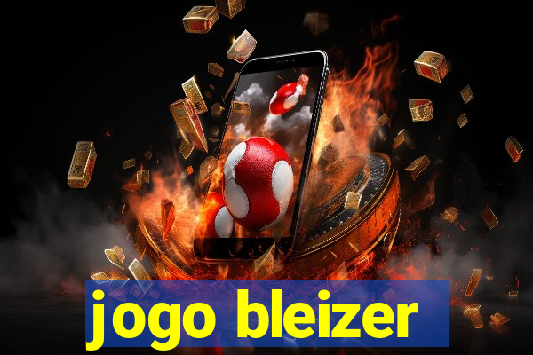 jogo bleizer