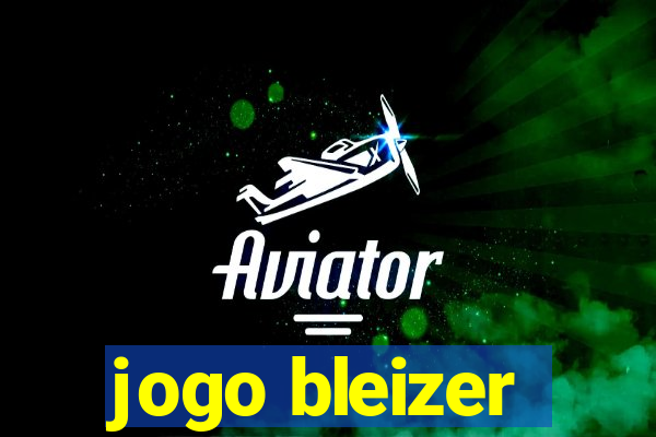 jogo bleizer