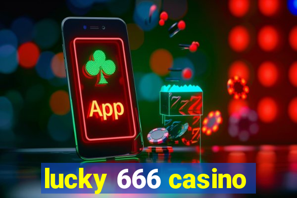 lucky 666 casino