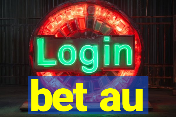 bet au