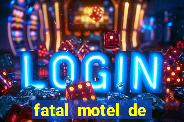 fatal motel de nova mutum