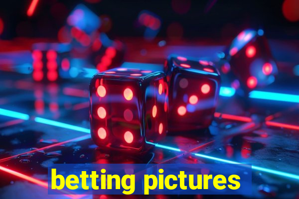 betting pictures