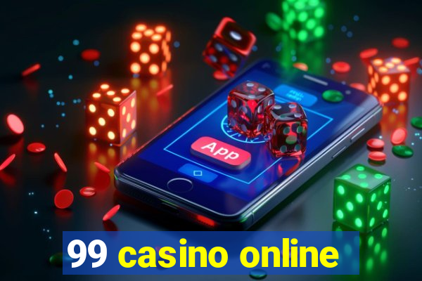 99 casino online