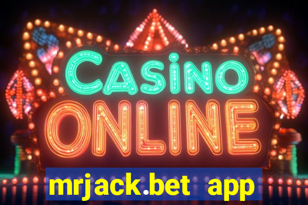 mrjack.bet app baixar gratis