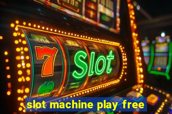 slot machine play free