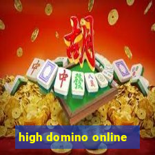 high domino online