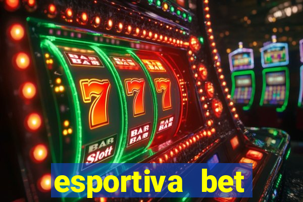 esportiva bet casino login