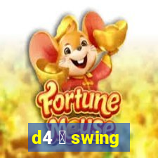 d4 茅 swing