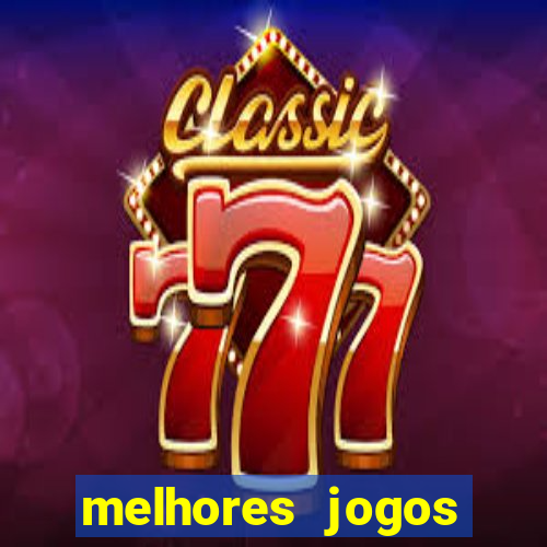 melhores jogos celular offline