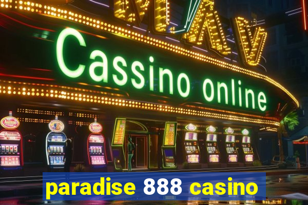 paradise 888 casino