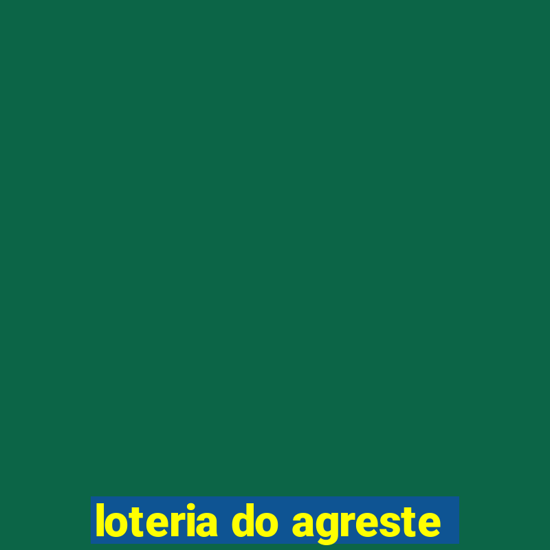 loteria do agreste