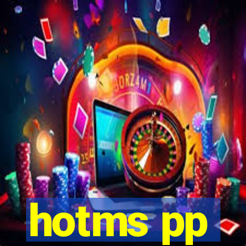 hotms pp