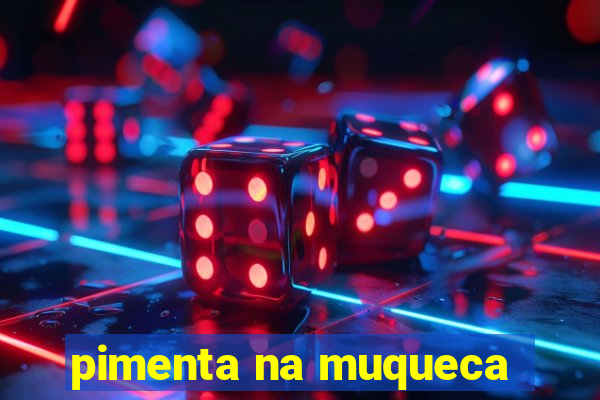 pimenta na muqueca