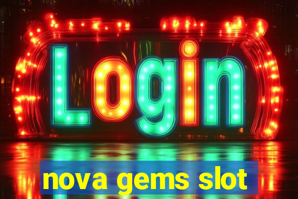 nova gems slot